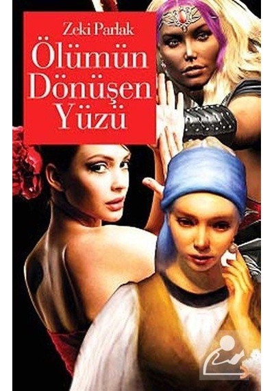Ölümün Dönüşen Yüzü - Zeki Parlak - Cinius