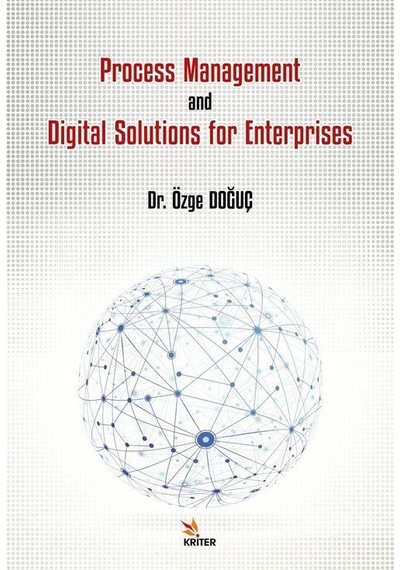 Process Management and Digital Solutions for Enterprises - Özge Doğuç - Kriter