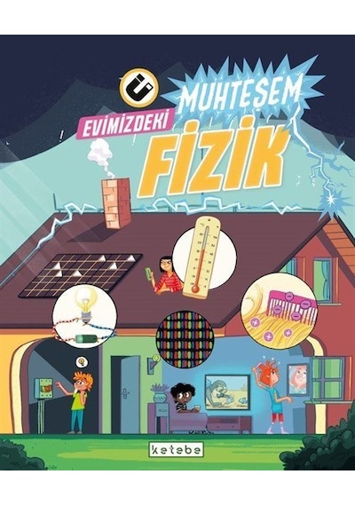 Evimizdeki Muhteşem Fizik / The Amazing Theatre Of Physics
