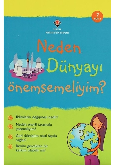 Neden Dünyayı Önemsemeliyim