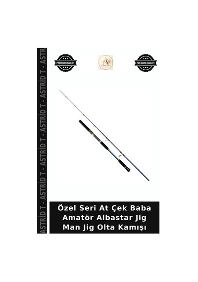 Özel Seri At Çek Baba Amatör Albastar Jig Man Jig Olta Kamışı 190 Cm