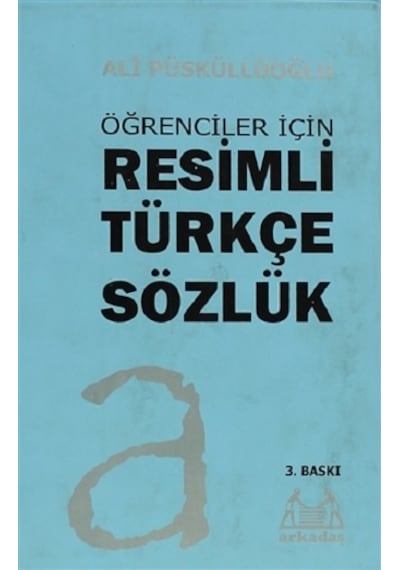 Öğrenciler İçin Resimli Türkçe Sözlük - Arkadaş Yayınları