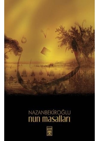 Nun Masalları - Nazan Bekiroğlu -  Timaş Yayınları
