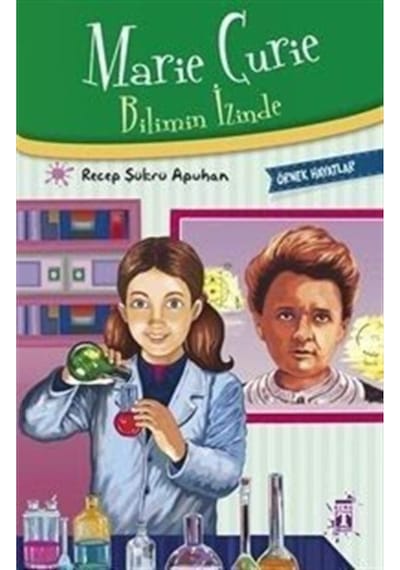 Marie Curie - Bilimin Izinde