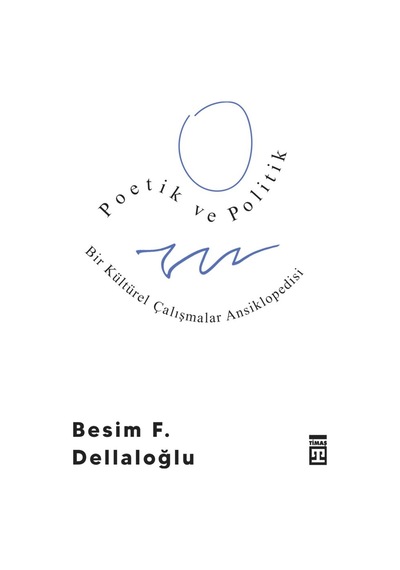 Poetik ve Politik Bir Kültürel Çalışmalar Ansiklopedisi