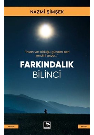 Farkındalık Bilinci / Nazmi Şimşek