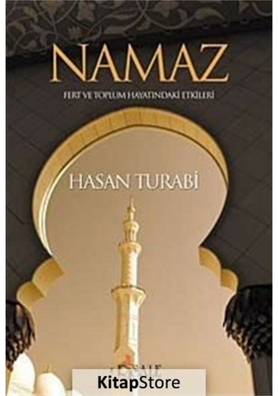 Namaz / Fert ve Toplum Hayatındaki Etkileri