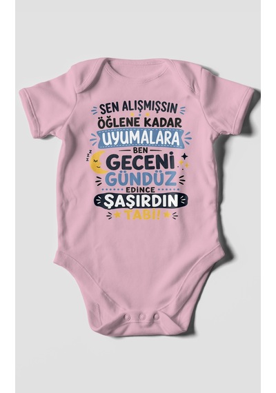 Morivokids Sen Alışmışsın Öğlene Yazılı Kısa Kollu Bebek Body %100 Pamuk Koyu Pembe