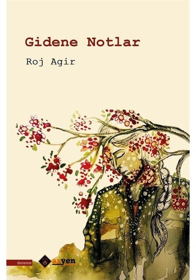Gidene Notlar - Roj Agir - Aryen