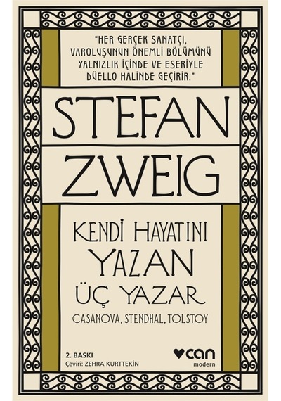 Kendi Hayatını Yazan Üç Yazar: Casanova, Stendhal, Tolstoy - Can Yayınları