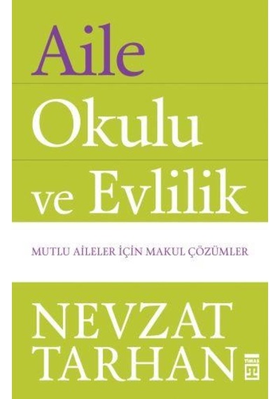 Aile Okulu ve Evlilik Nevzat Tarhan