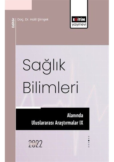 Sağlık Bilimleri Alanında Uluslararası Araştırmalar Ix / Kolektif