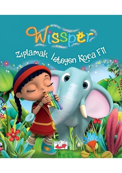 Wissper-Zıplamak İsteyen Koca Fil - Paul Petersen - Uçan Fil