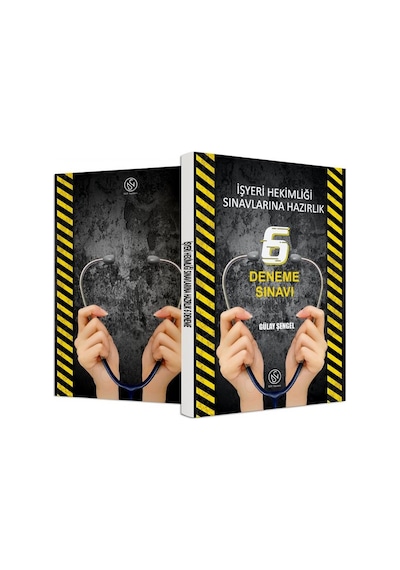 Işyeri Hekimliği Sınavlarına Hazırlık 6 Deneme Sınavı