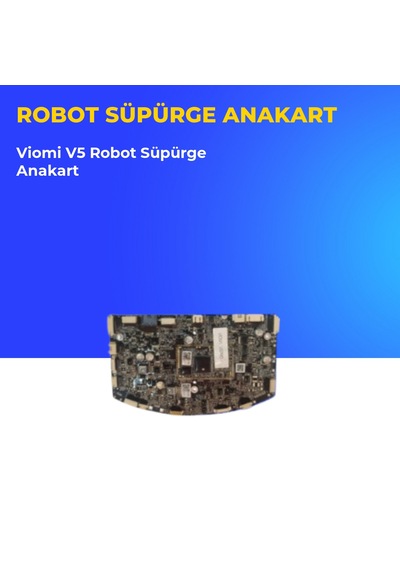 Viomi V5 Robot Süpürge Anakart