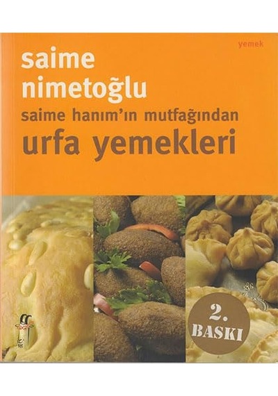 Saime Hanımın Mutfağından Urfa Yemekleri