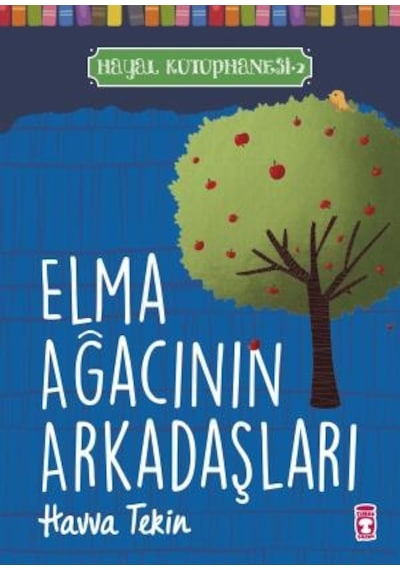 Zekicocuk Elma Ağacının Arkadaşları - Hayal Kütüphanesi 2
