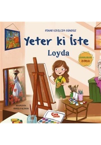 Yeter Ki İste Loyda / Pınar Kıvılcım Gündüz