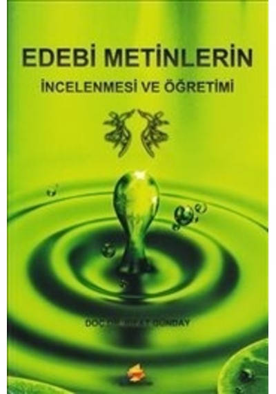 Edebi Metinlerin İncelenmesi ve Öğretimi - Rıfat Günday - Elhan Kitap Yayın Dağıtım