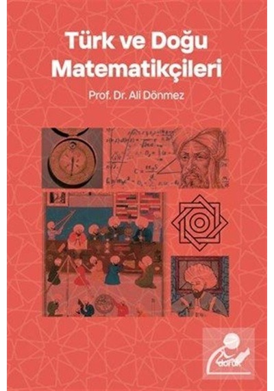 Türk Ve Doğu Matematikçileri / Prof. Dr. Ali Dönmez