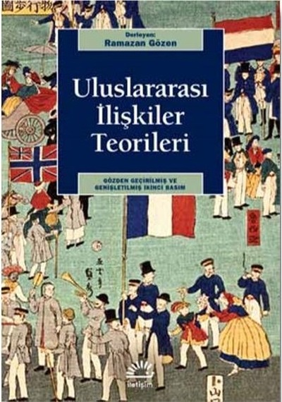 Uluslararası İlişkiler Teorileri- İletişim Yayınları