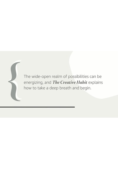 The Creative Habit: Learn It And Use It For Life