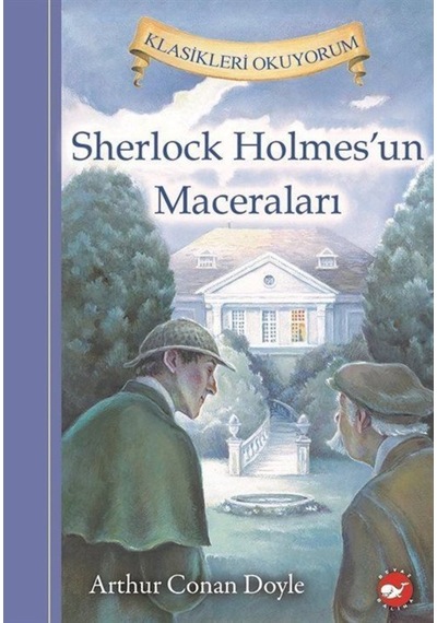 Sherlock Holmes'Un Maceraları / Klasikleri Okuyorum / Sir Arth...