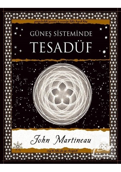 Güneş Sisteminde Tesadüf - John Martineau - A7 Kitap