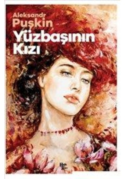 Yüzbaşının Kızı - Aleksandr Sergeyeviç Puşkin - Halk Kitabevi