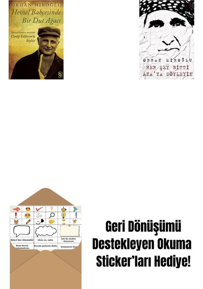 Hevsel Bahçesinde Bir Dut Ağacı + Her Şey Bitti Ana'ya Söyleyin + Okuma Sticker'ları