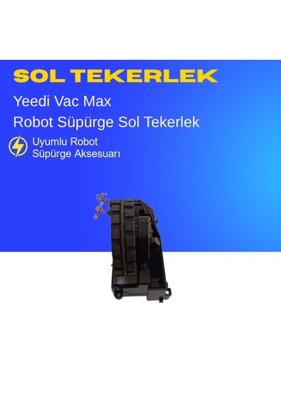 Yeedi Vac Max Süpürge Sol Tekerlek Motoru