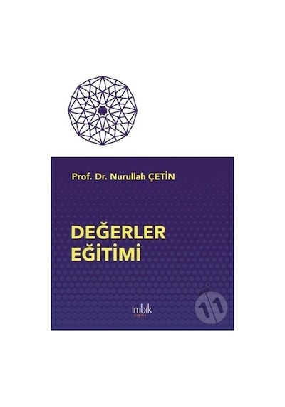 Değerler Eğitimi - Nurullah Çetin - İmbik Yayınları