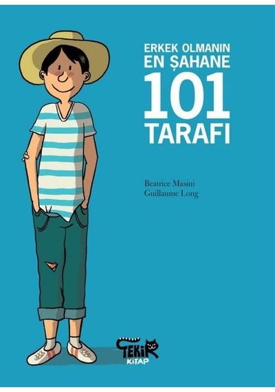 Erkek Olmanın En Şahane 101 Tarafı - Beatrice Masini - Tekir Kitap