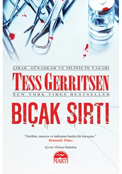 Bıçak Sırtı - Tess Gerritsen - Martı Yayınları
