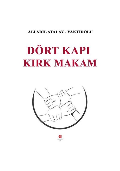 Dört Kapı Kırk Makam - Ali Adil Atalay - Can Yayınları (Ali Adil Atalay)