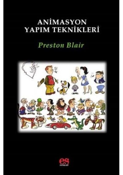 Animasyon Yapım Teknikleri - Preston Blair - Es Yayınları