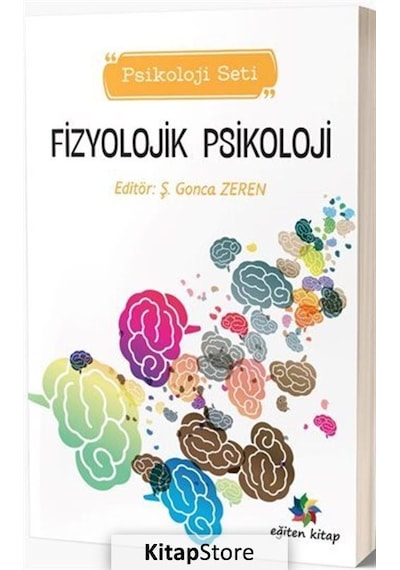 Fizyolojik Psikoloji  - Psikoloji Seti - Eğiten Kitap