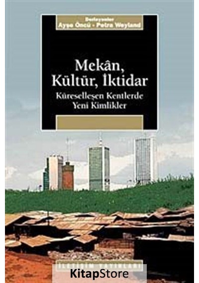 Mekan, Kültür, İktidar / Petra Weyland