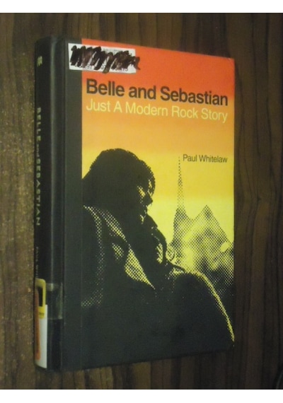 Belle And Sebastian Just A Modern Rock Story - Ciltli