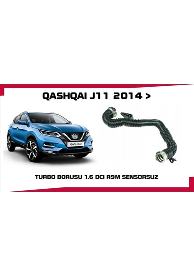 Qashqaı Turbo Borusu 1.6 Dci Sensorsuz X-traıl 1.6 Dcı Turbo Boru