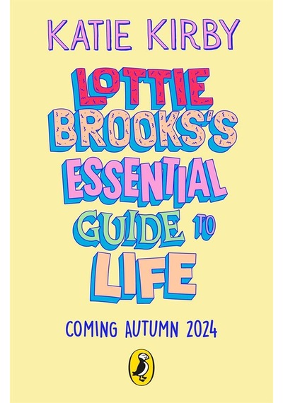 Lottie Brooks S Essential Guide To Life Puffin Books Uk