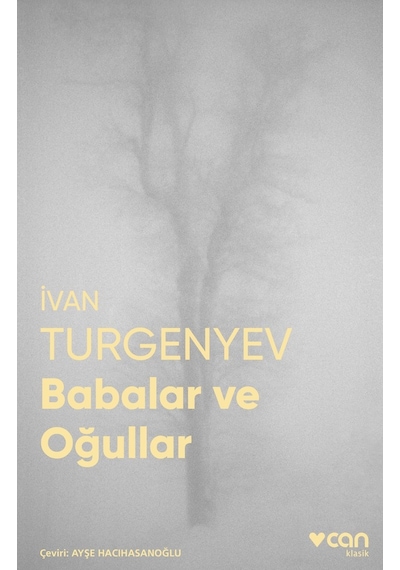 Babalar Ve Oğullar - İvan Turgenyev - Can Yayınları