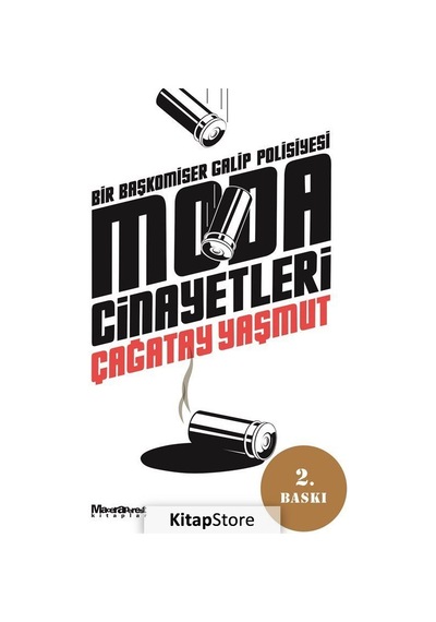 Moda Cinayetleri-Bir Başkomiser Galip Polisiyesi - Çağatay Yaşmut - Maceraperest Kitaplar