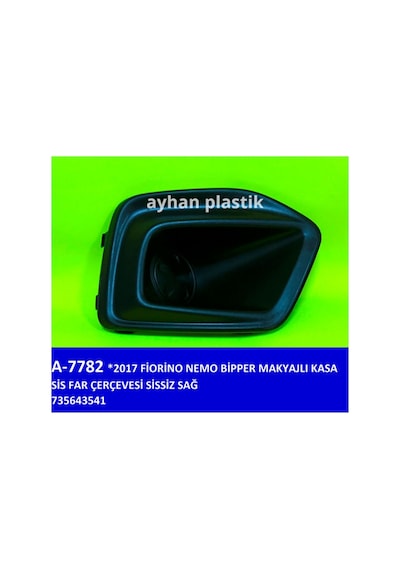 Sis - 991 - Far Çerçevesi Sissiz Sağ Fıat Fıorıno-nemo-bipper 17 - Csmo-tex - Makyajlı Kasa