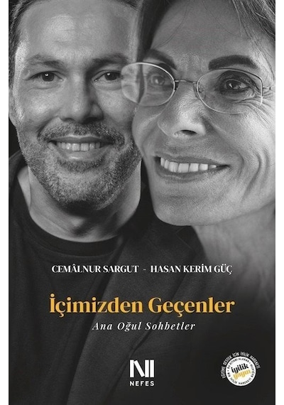 İçimizden Geçenler - Ana Oğul Sohbetler - Cemalnur Sargut - Nefes Yayıncılık