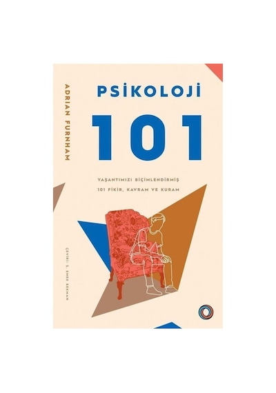 Psikolojik Kavramlar: Yaşamınızı Biçimlendiren Fikirler