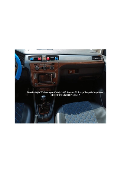 Wv Caddy 2015 39 Parça Torpido Kaplama Renk Ceviz