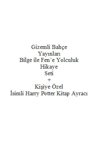 3. 4. Sınıf Hikaye Kitabı Seti - Gizemli Bahçe Yayınları Bilge ile Fen'e Yolculuk + Kişiye Özel İsimli Harry Potter Kitap Ayracı