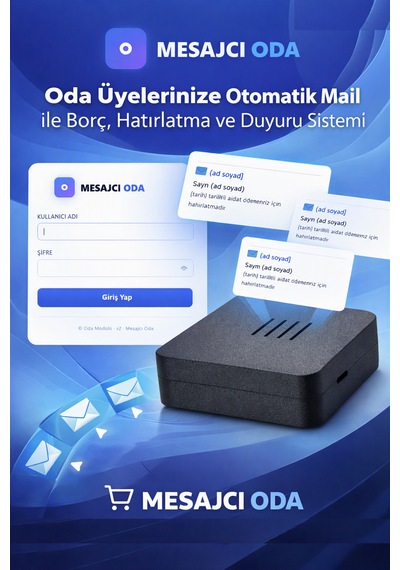 Mesajcı Oda - Üyelerinize Otomatik Mail İle Borç , Hatırlatma Ve Duyuru Sistemi