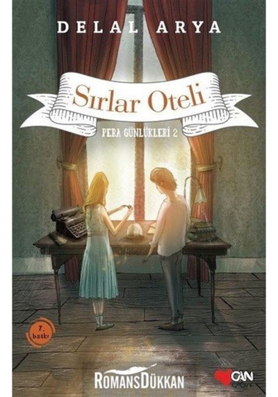 Pera Günlükleri 2 - Sırlar Oteli - Delal Arya - Can Çocuk Yayınları
